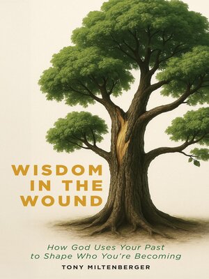 cover image of Wisdom in the Wound